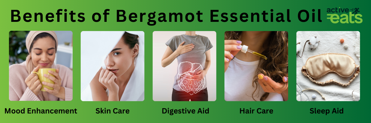 Picture shows the benefits of bergamot essential oil which are digestion aid, sleep aid, better skin , better hair care and mood enhancer