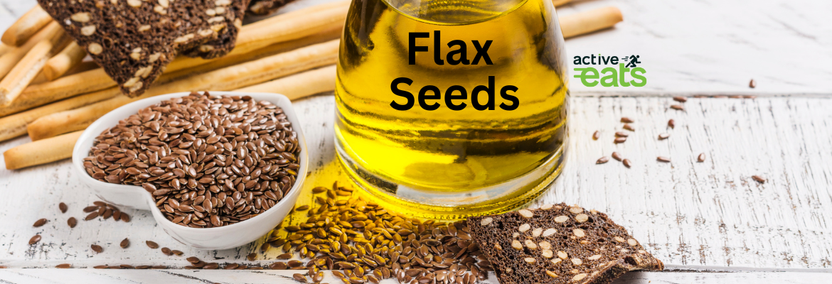 PICTURE SHOWS FLAX SEEDS AND FLAX SEED OIL